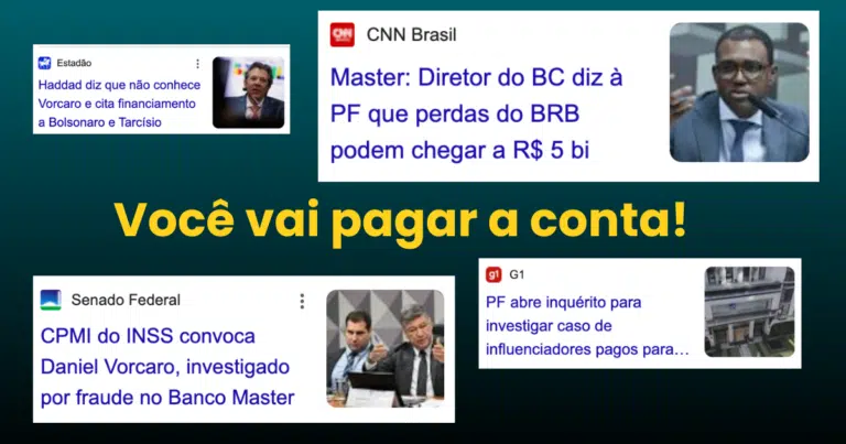 O Escândalo do Banco Master: Como Seu Dinheiro Foi Usado Para Alimentar Uma Fraude Bilionária (E Por Que Isso Vai Custar Ainda Mais Caro) 2 A fraude do Banco Master e quem pagará a conta Final