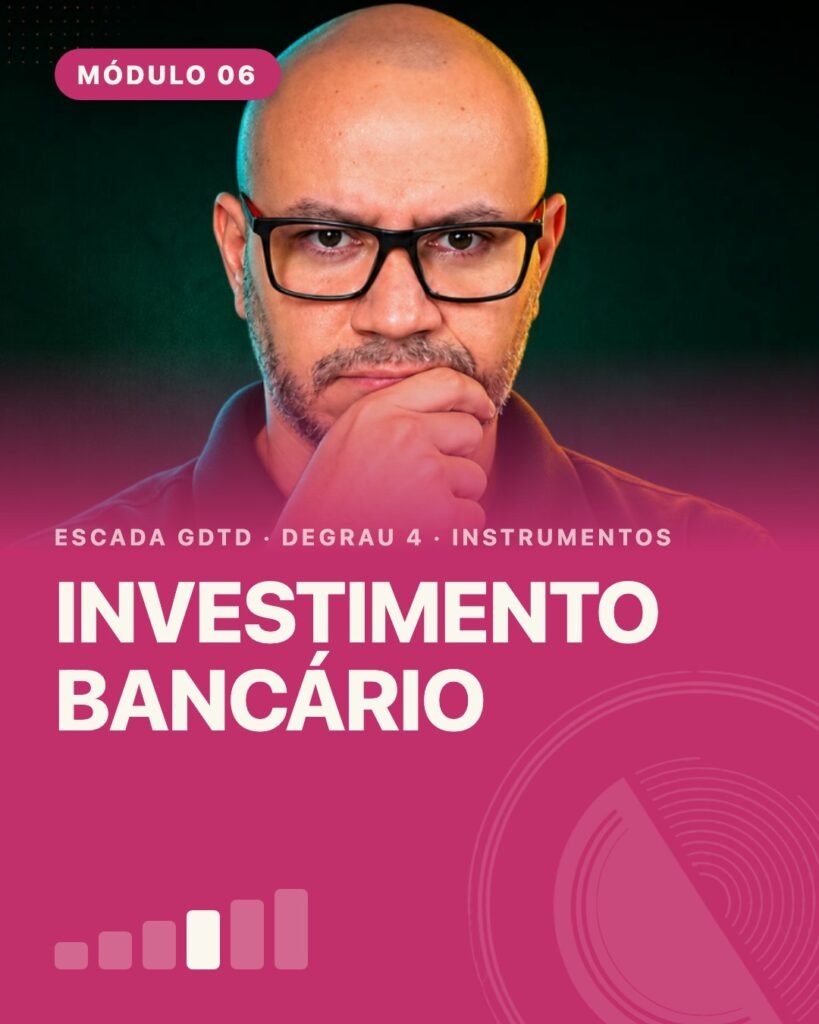 modulo 06 investimento bancario v2