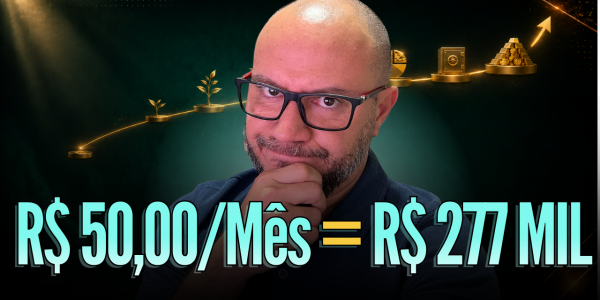 Investir mesmo pouco por mês, tipo 50,00, faz uma grande diferença ao longo do tempo